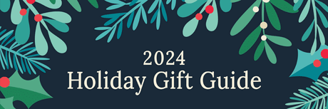 Our 2024 Holiday Gift Guide